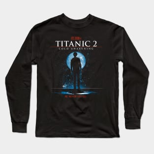 Titanic 2 Long Sleeve T-Shirt